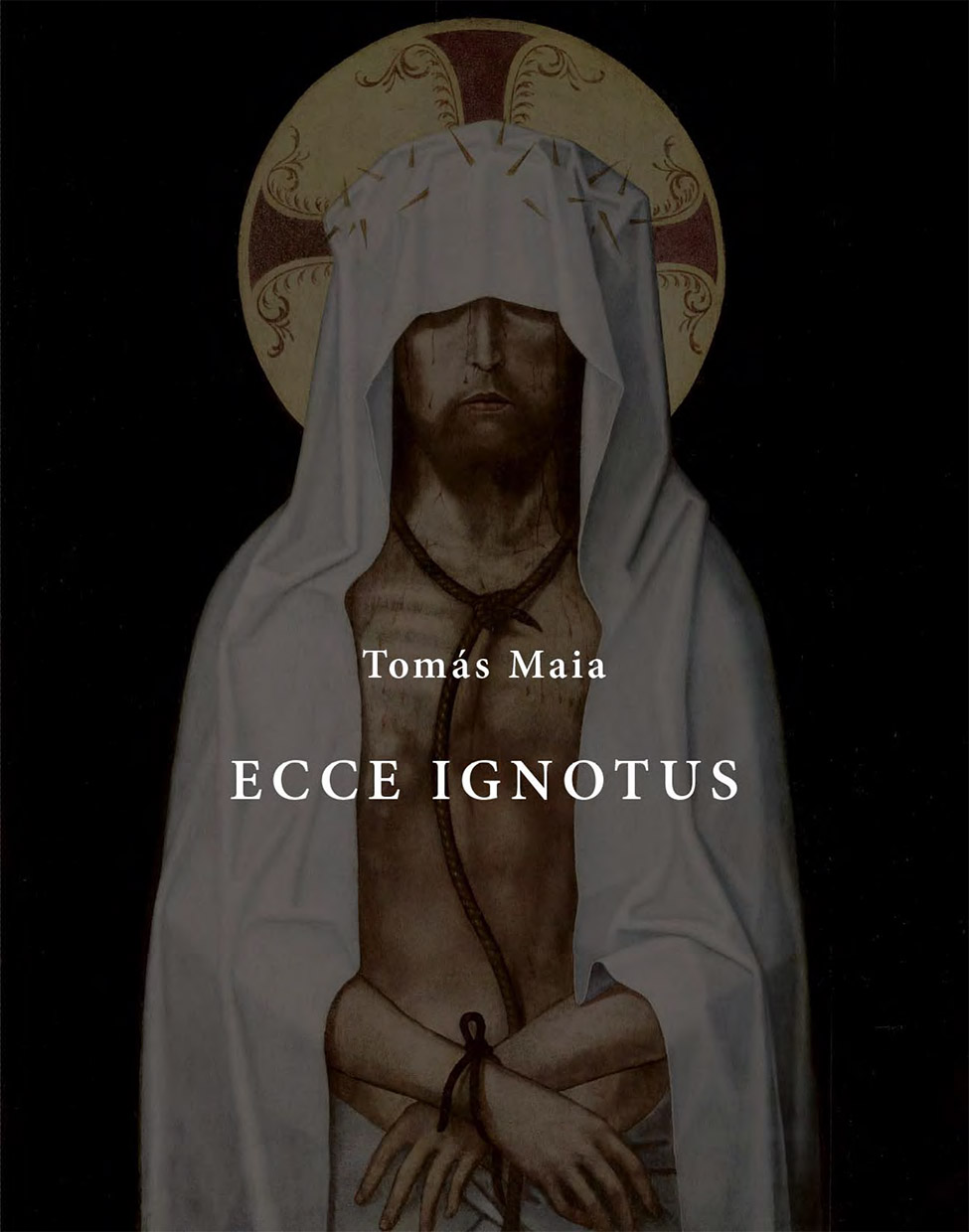 Ecce Ignotus Tomás Maia