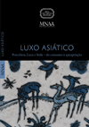 Exposição Luxo Asiático - capa catálogo - 2019